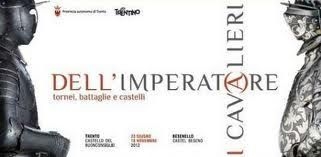 I cavalieri dell'imperatore: tornei, battaglie e castelli